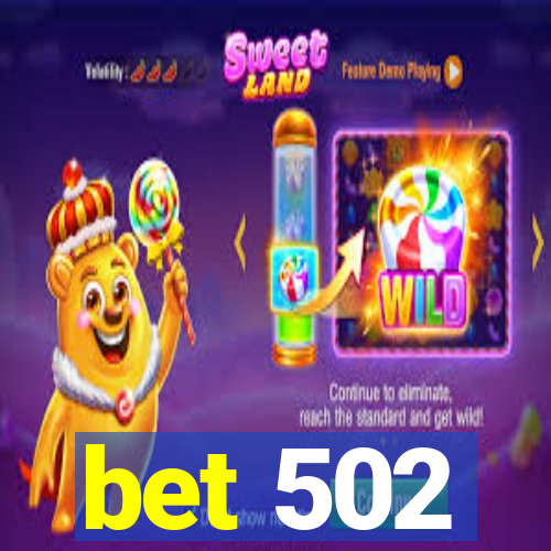 bet 502